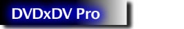 DVDxDV pro